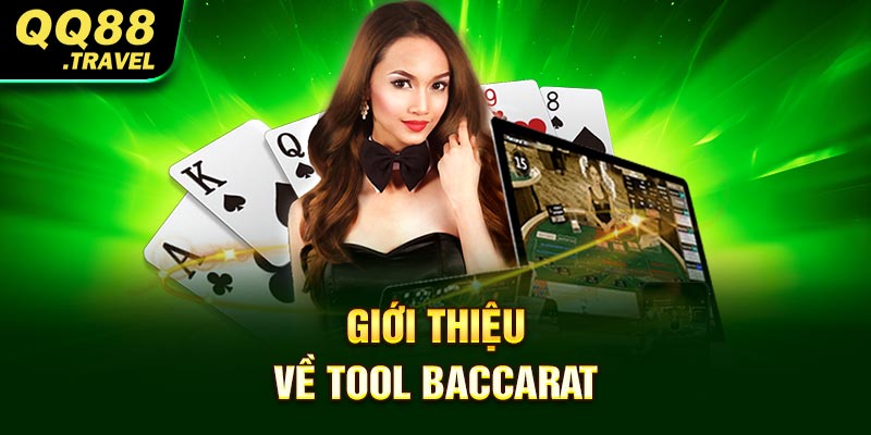 Giới thiệu về tool Baccarat