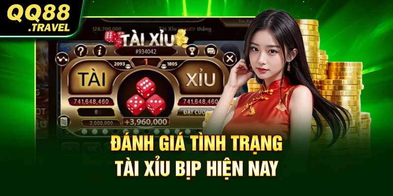 Tài xỉu bịp là gì? Các Loại Bịp Không Bị Phát Hiện 1 Đánh giá tình trạng tài xỉu bịp hiện nay